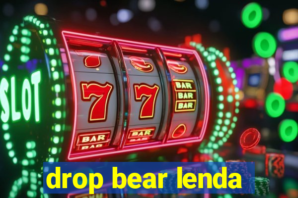 drop bear lenda